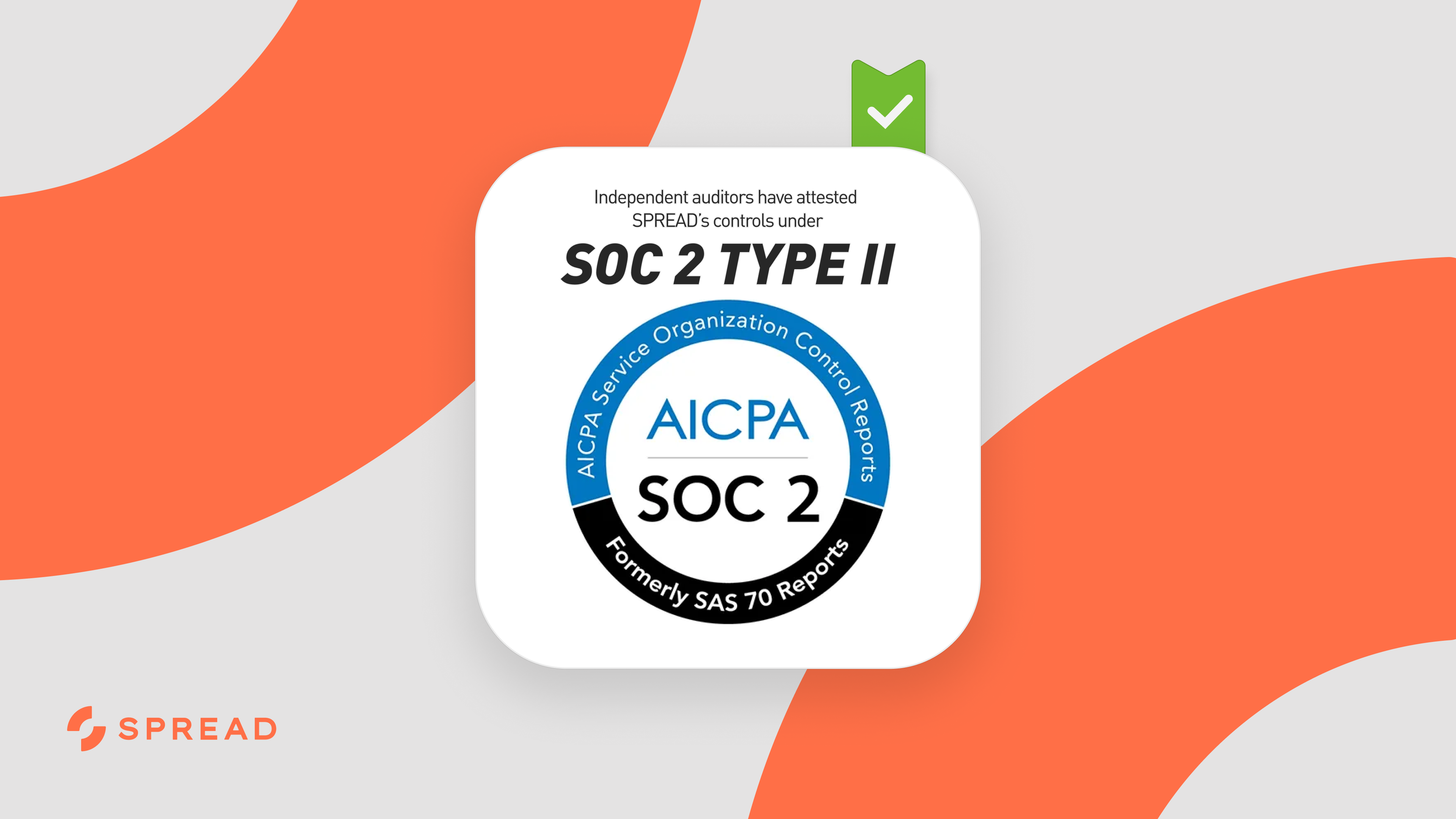 SPREAD completes SOC 2 Type II Examination